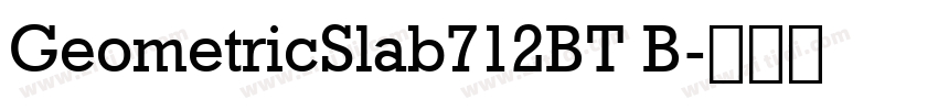 GeometricSlab712BT B字体转换